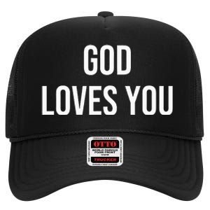 God Loves You High Crown Mesh Back Trucker Hat