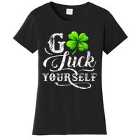 Go Luck Yourself St Patricks Day Lucky Clover Irish Women's T-Shirt