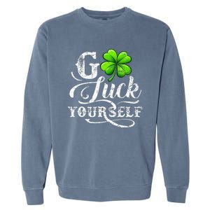 Go Luck Yourself St Patricks Day Lucky Clover Irish Garment-Dyed Sweatshirt