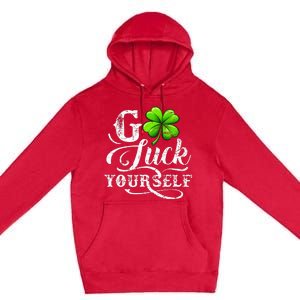 Go Luck Yourself St Patricks Day Lucky Clover Irish Premium Pullover Hoodie