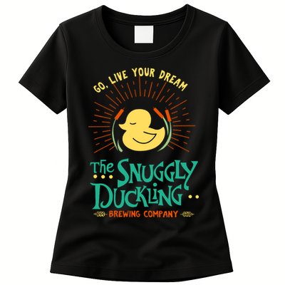 Go Live Your Dream The Snuggly Duckling Womens T-Shirt