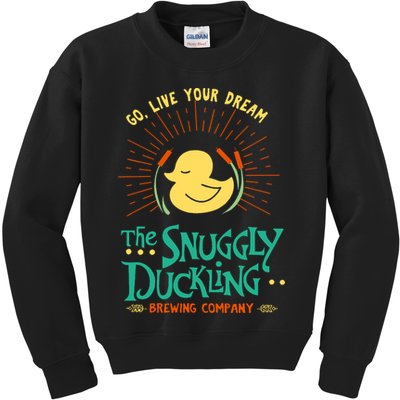 Go Live Your Dream The Snuggly Duckling Kids Sweatshirt