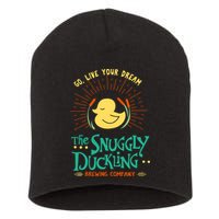 Go Live Your Dream The Snuggly Duckling Short Acrylic Beanie