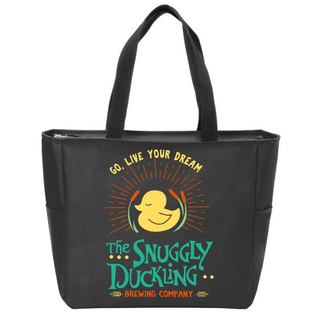 Go Live Your Dream The Snuggly Duckling Zip Tote Bag
