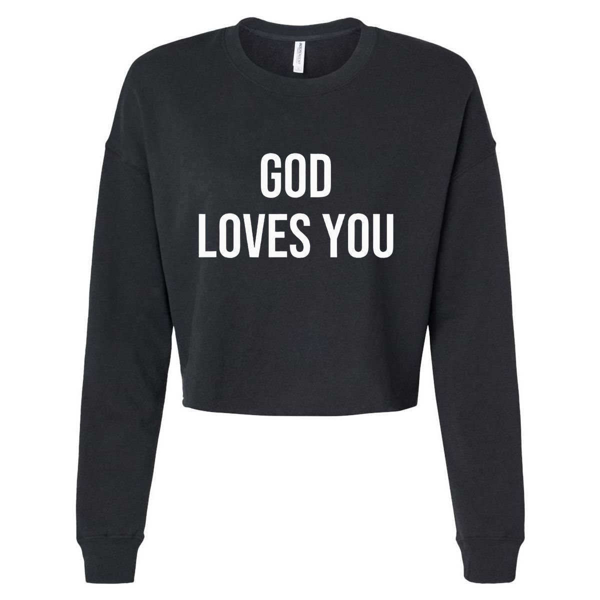 God Loves You Cropped Pullover Crew