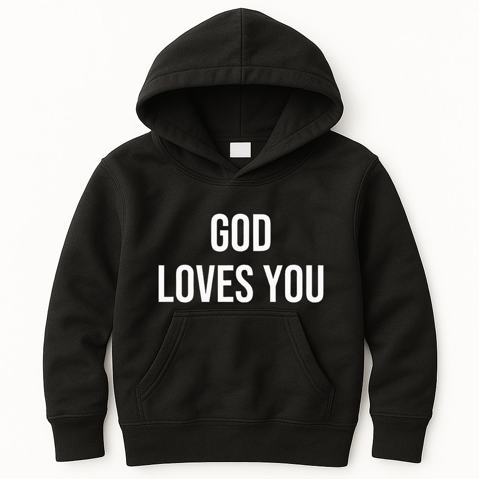 God Loves You Kids Hoodie