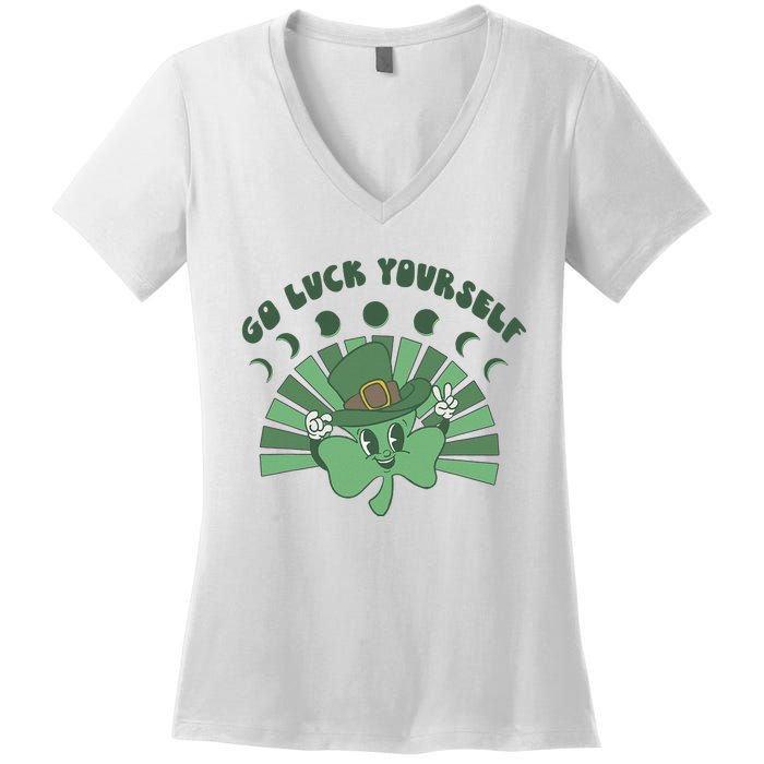 Go Luck Yourself St Patricks Day Lucky Clover Irish Women's V-Neck T-Shirt