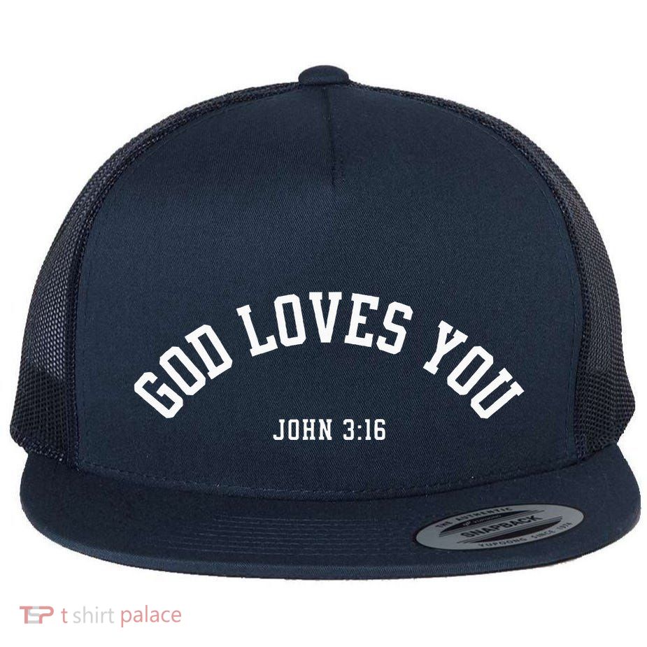 God Loves You John 316 Christian Inspirational Faith Based Flatbill Hat