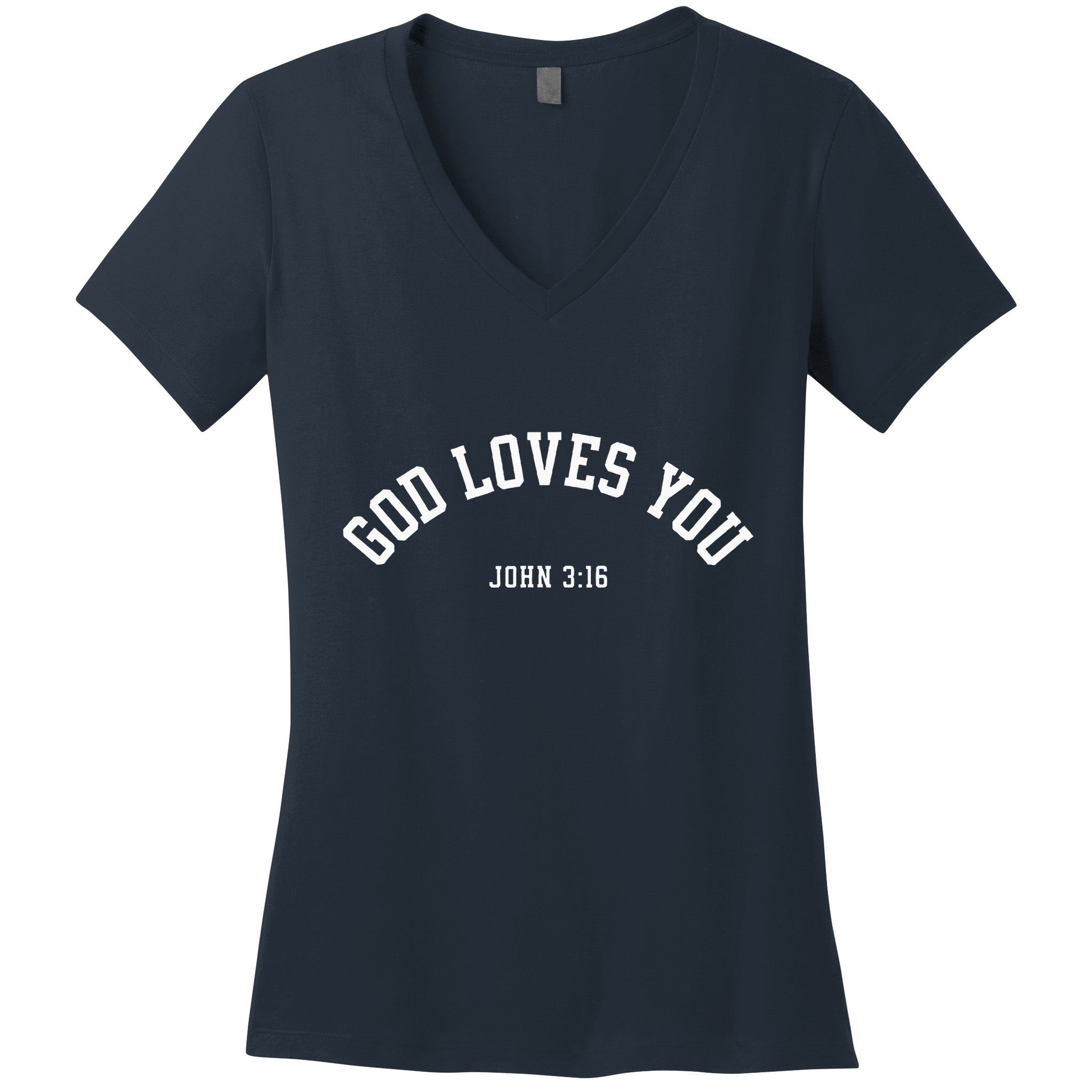 God Loves You John 316 Christian Inspirational Faith Based Women's V-Neck T-Shirt