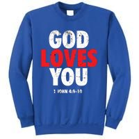 God Loves You Gift Sweatshirt