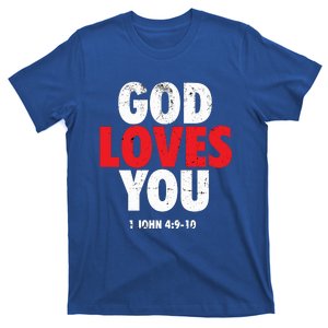 God Loves You Gift T-Shirt