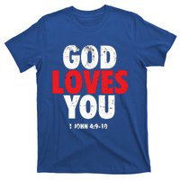 God Loves You Gift T-Shirt