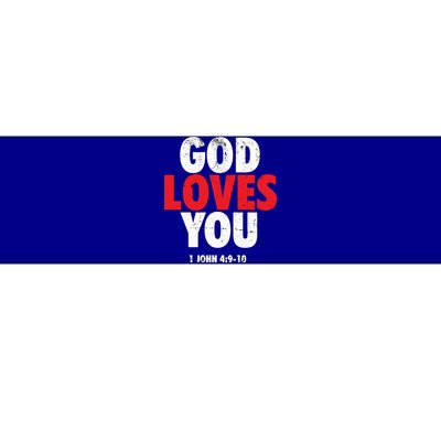 God Loves You Gift Bumper Sticker