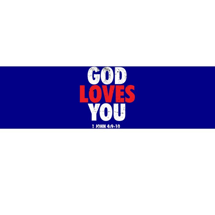 God Loves You Gift Bumper Sticker