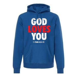 God Loves You Gift Premium Hoodie