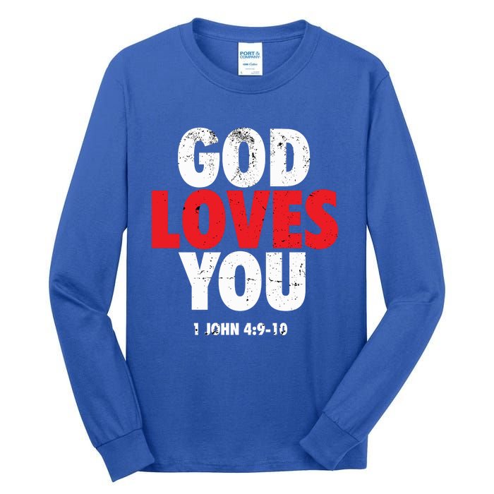 God Loves You Gift Tall Long Sleeve T-Shirt