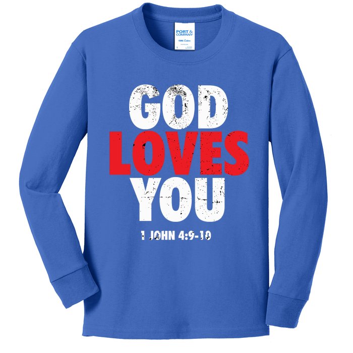 God Loves You Gift Kids Long Sleeve Shirt