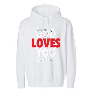 God Loves You Gift Garment-Dyed Fleece Hoodie