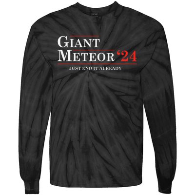 Giant Meteor 2024 Election 2024 Funny Tie-Dye Long Sleeve Shirt