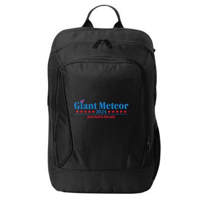 Giant Meteor 2024 Just End It Already Funny City Backpack