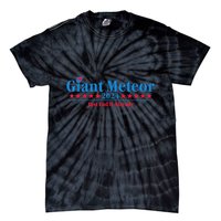 Giant Meteor 2024 Just End It Already Funny Tie-Dye T-Shirt