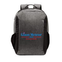 Giant Meteor 2024 Just End It Already Funny Vector Backpack