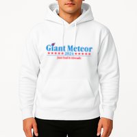 Giant Meteor 2024 Just End It Already Funny Hoodie