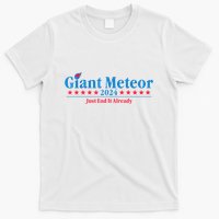 Giant Meteor 2024 Just End It Already Funny T-Shirt
