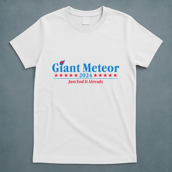 Giant Meteor 2024 Just End It Already Funny T-Shirt