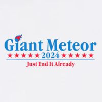 Giant Meteor 2024 Just End It Already Funny Sustainable Bucket Hat