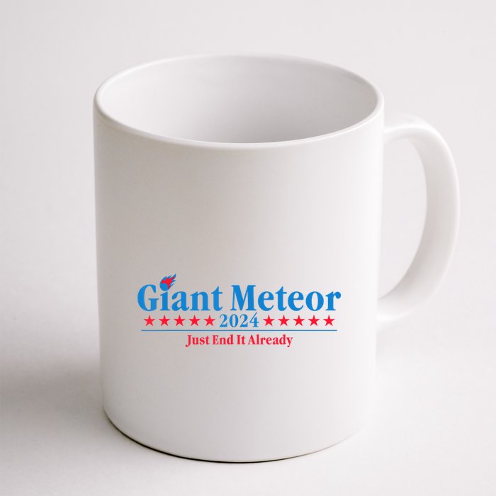 Giant Meteor 2024 Just End It Already Funny Mug