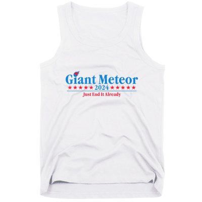 Giant Meteor 2024 Just End It Already Funny Tank Top