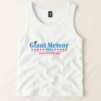 Giant Meteor 2024 Just End It Already Funny Tank Top
