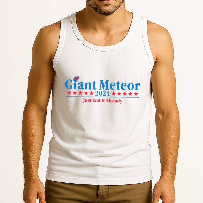 Giant Meteor 2024 Just End It Already Funny Tank Top