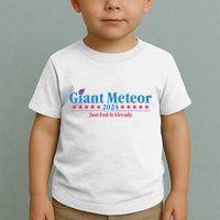 Giant Meteor 2024 Just End It Already Funny Toddler T-Shirt