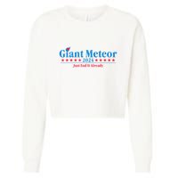 Giant Meteor 2024 Just End It Already Funny Cropped Pullover Crew