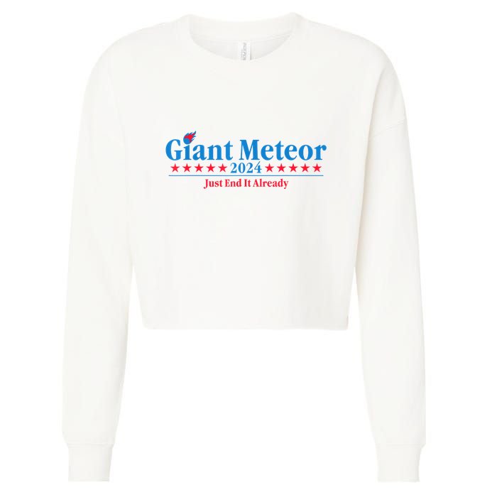 Giant Meteor 2024 Just End It Already Funny Cropped Pullover Crew