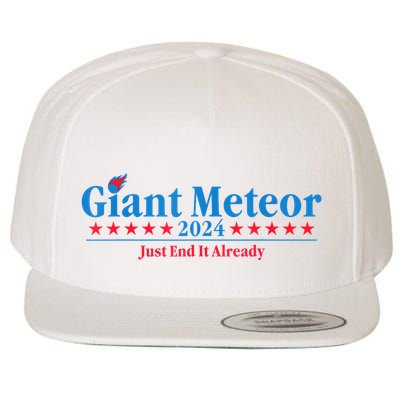 Giant Meteor 2024 Just End It Already Funny Wool Snapback Cap