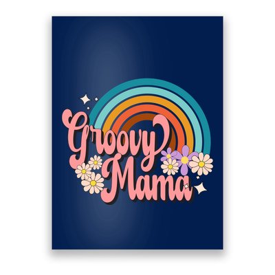 Groovy Mama 70s Retro Hippie 70s Floral Rainbow Mom Style Poster