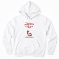 Getting Myself A Little Treat Hoodie