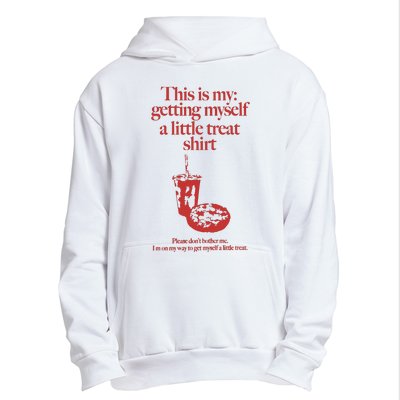 Getting Myself A Little Treat Urban Pullover Hoodie