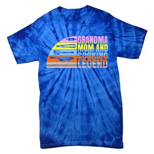 Grandma Mom And Cooking Legend Cook Cooking And Chef Gift Tie-Dye T-Shirt