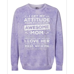 Got My Attitude From Awesome Mom Mothers Day Daughter Son Colorblast Crewneck Sweatshirt