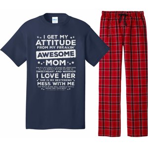 Got My Attitude From Awesome Mom Mothers Day Daughter Son Pajama Set