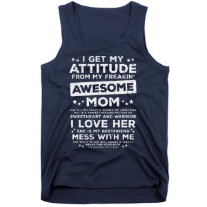 Got My Attitude From Awesome Mom Mothers Day Daughter Son Tank Top