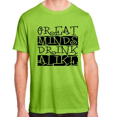 Great Minds Alike Funny Ing Gift Adult ChromaSoft Performance T-Shirt