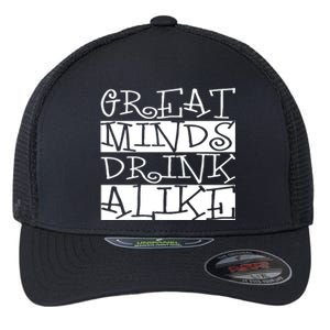 Great Minds Alike Funny Ing Gift Flexfit Unipanel Trucker Cap