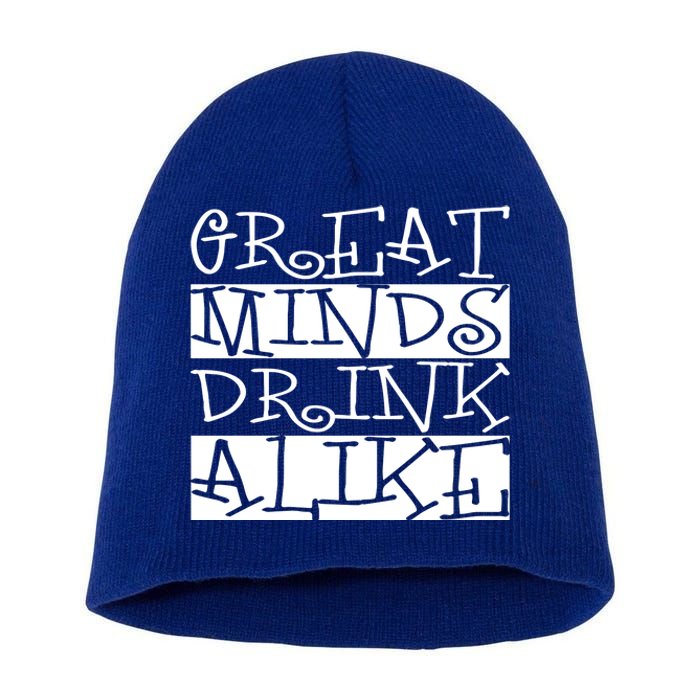 Great Minds Alike Funny Ing Gift Short Acrylic Beanie