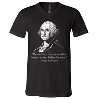 George Me and my homies woulda been stacking bodies by now V-Neck T-Shirt
