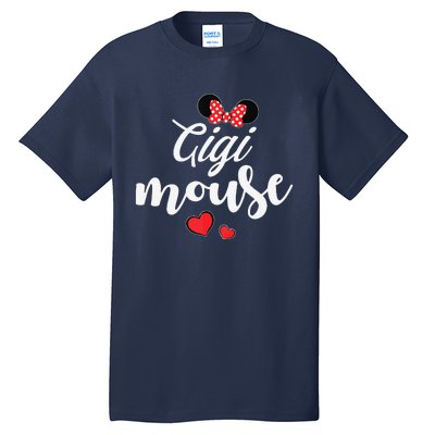 Gigi Mouse And Gigi Mouse Heart Funny Mother's Day Tall T-Shirt